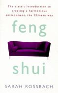 Feng Shui: Ancient Chinese Wisdom on Arranging a Harmonious Living Environment