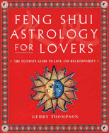 Feng Shui Astrology for Lovers