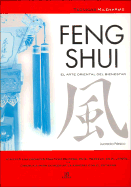 Feng Shui. El Arte Oriental del Bienestar