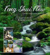 Feng Shui Flow: Create Sustainable Interiors
