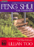 Feng Shui for Gardeners: Complete Illustrated Guide