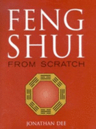 Feng Shui from Scratch: From Scratch