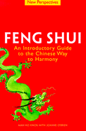 Feng Shui: Introductory Guide to the Chinese Way to Harmony - Kwok, Man-Ho, and O'Brien, Joanne