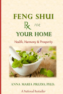 Feng Shui Rx for Your Home