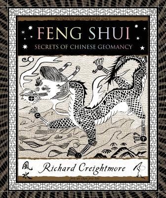 Feng Shui: Secrets of Chinese Geomancy - Creightmore, Richard