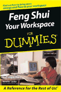 Feng Shui Your Workspace for Dummies