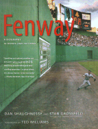 Fenway: A Biography in Words and Pictures