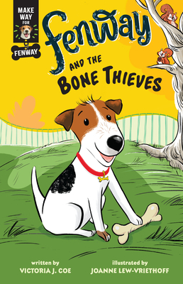 Fenway and the Bone Thieves - Coe, Victoria J