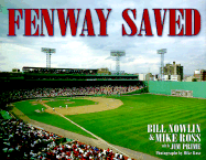 Fenway Saved - Nowlin, Bill, and Ross, Mike, and Prime, Jim