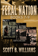 Feral Nation Series: Books 7-9: Sabotage - Defiance - Alliances