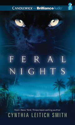 Feral Nights - Smith, Cynthia Leitich, and Haberkorn, Todd (Read by), and Podehl, Nick (Read by)