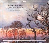 Ferdinand Ries: Complete Symphonies - Zrcher Kammerorchester; Howard Griffiths (conductor)