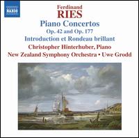Ferdinand Ries: Piano Concertos, Vol. 5 - Christopher Hinterhuber (piano); New Zealand Symphony Orchestra; Uwe Grodd (conductor)