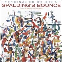 Ferdinando De Sena: Spalding's Bounce - David Ross (guitar); Diedre Viau (flute); Javier Caballero (cello); Jorge Gomez Abrante (guitar); Julia Okruska (violin);...