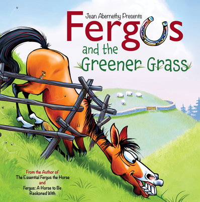Fergus and the Greener Grass - Abernethy, Jean
