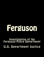 Ferguson: Investigation of the Ferguson Police Department