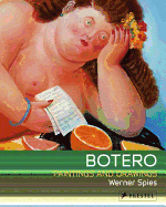 Fernando Botero: Paintings and Drawings