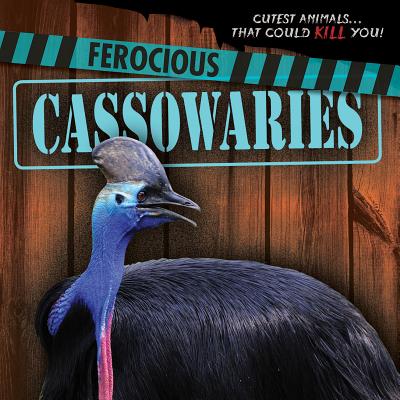 Ferocious Cassowaries - Banks, Rosie