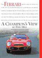 Ferrari-A Champion's View