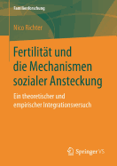 Fertilitt und die Mechanismen sozialer Ansteckung: Ein theoretischer und empirischer Integrationsversuch