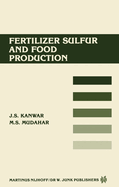 Fertilizer Sulfur and Food Production: Research and Policy Implications for Tropical Countries