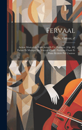 Fervaal; Action Musical En Trois Actes Et Un Prologue. [op. 40] Po?me Et Musique de Vincent d'Indy. Partition Chant Et Piano R?duite Par l'Auteur