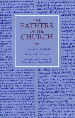 Festal Letters 13-30 - Amidon, Phillip R (Translated by), and O'Keefe, John J, Professor (Translated by), and St Cyril of Alexandria (Original Author)