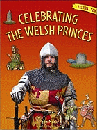 Festival Fun: Celebrating the Welsh Princes