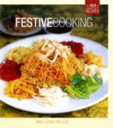 Festive Cooking: The Best of Singapore's Recipes