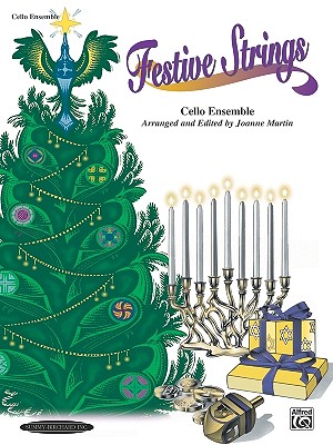 Festive Strings, Cello Ensemble - Martin, Joanne, Dr., PhD