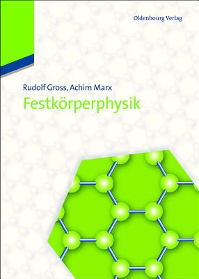 Festkorperphysik - Gross, Rudolf, and Marx, Achim