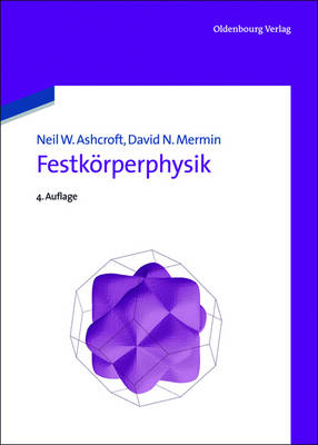 Festkorperphysik - Ashcroft, Neil W, and Mermin, David N