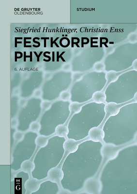 Festkrperphysik - Hunklinger, Siegfried, and Enss, Christian