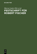 Festschrift F?r Robert Fischer