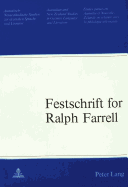 Festschrift for Ralph Farrell