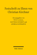 Festschrift Zu Ehren Von Christian Kirchner: Recht Im Okonomischen Kontext