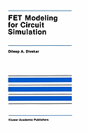 Fet Modeling for Circuit Simulation