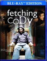 Fetching Cody [Blu-ray] - David Ray