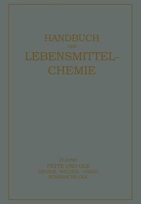 Fette Und ?le: Lipoide - Wachse - Har e, ?therische ?le - Bames, E (Editor), and Bmer, A, and Grau, R