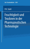 Feuchtigkeit Und Trocknen in Der Pharmazeutischen Technologie