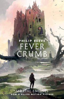 Fever Crumb - Reeve, Philip