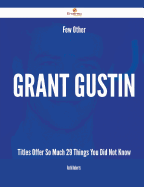 Few Other Grant Gustin Titles Offer So Much - 29 Things You Did Not Know