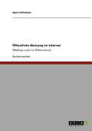 ?ffentliche Meinung im Internet: Weblogs und ihre ?ffenlichkeit