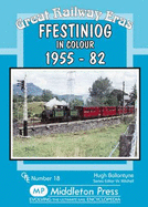 Ffestiniog: 1955-82