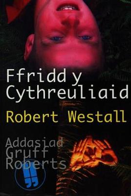 Ffridd y cythreuliaid - Westall, Robert, and Roberts, Gruff (Translated by)