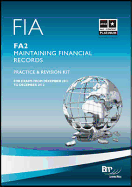 FIA - Maintaining Financial Records FA2: Revision Kit