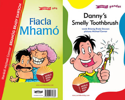 Fiacla Mhamo/Danny's Smelly Toothbrush [WBD Flipper] - Dawson, Brianog Brady, and Connor, Michael (Illustrator)