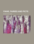 Fians, Fairies and Picts