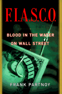 Fiasco: Blood in the Water on Wall Street
