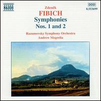 Fibich: Symphonies 1 & 2 - Razumovsky Symphony Orchestra; Andrew Mogrelia (conductor)